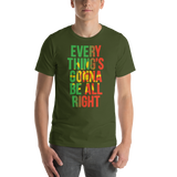 Everything's Gonna Be All Right Sunshine Unisex T-Shirt