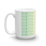 Everything's Gonna Be All Right x8 Mug