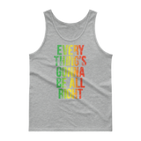 Everything's Gonna Be All Right Unisex Tank Top