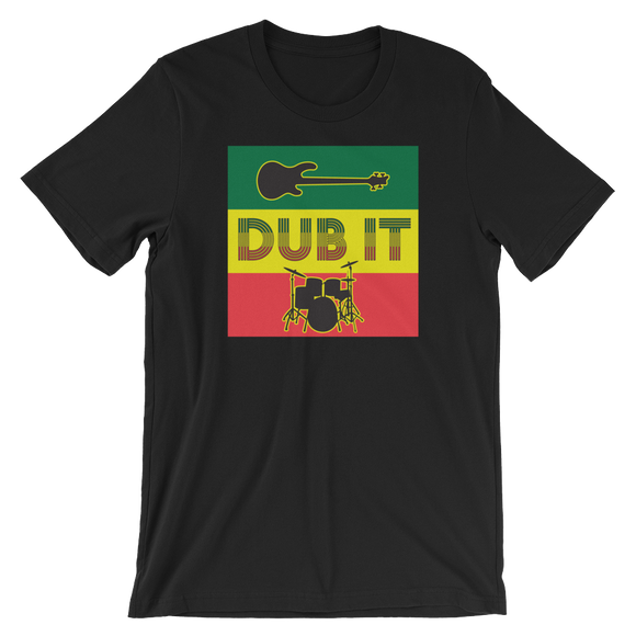 Dub It Short-Sleeve Unisex T-Shirt