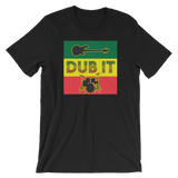 Dub It Short-Sleeve Unisex T-Shirt