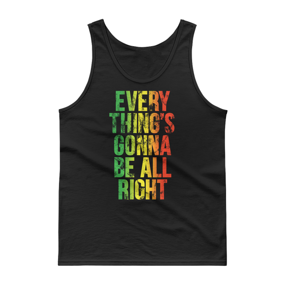 Everything's Gonna Be All Right Unisex Tank Top